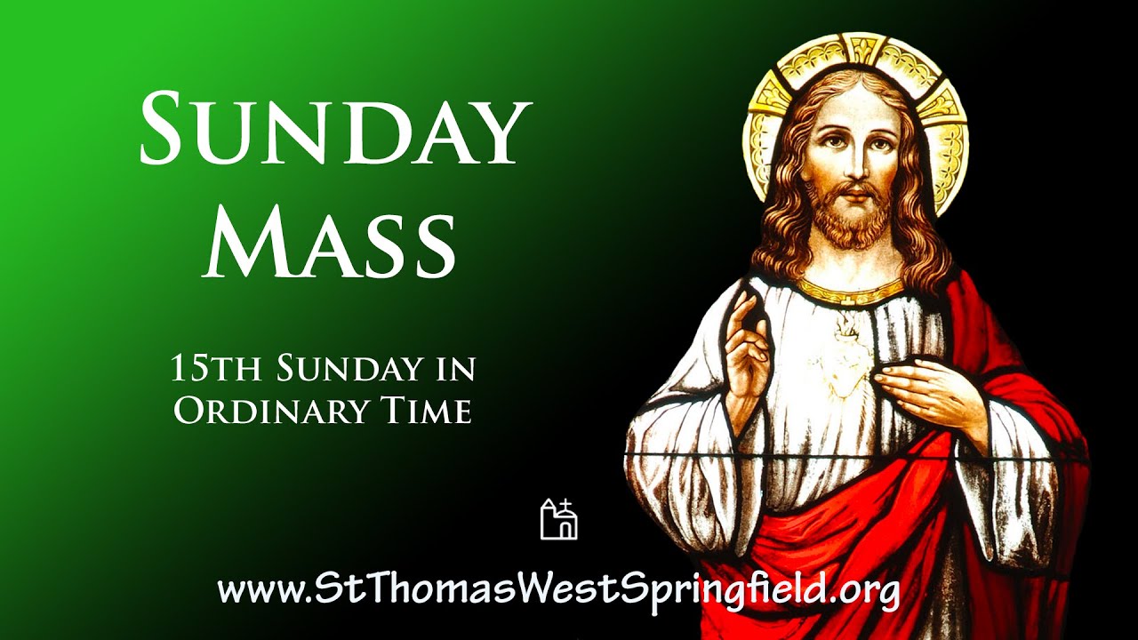 Catholic Sunday Mass 11 July 2021 By West Springfield