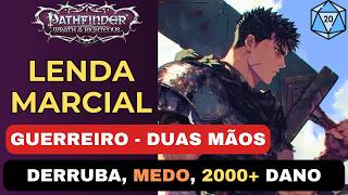 Pathfinder Wrath of the Righteous Guts Berseker - Build Lenda Duas Mãos