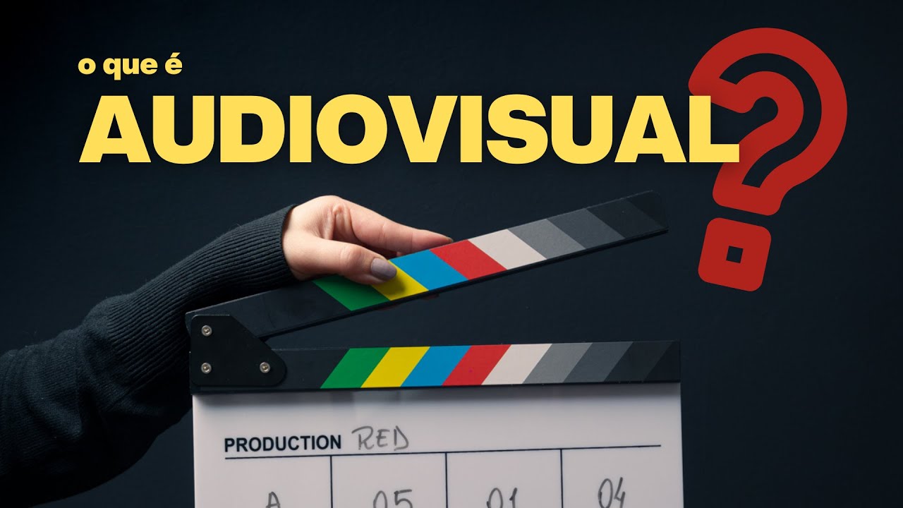O que é audiovisual 