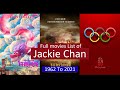 Jackie Chan Full Movies List All Movies Of Jackie Chan