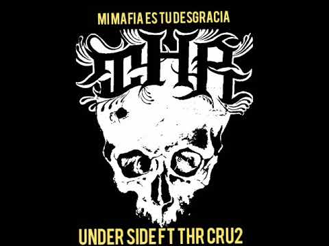 MI MAFIA ES TU DESGRACIA - THR CRU2 FT US821
