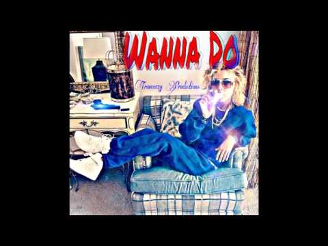 Traveeezy Ft. Kamoshun- Wanna Do