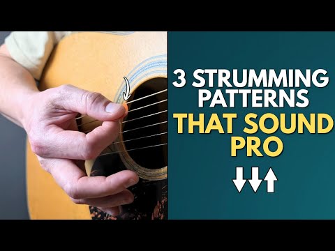 3 Strumming Patterns That Make You Sound Like You've Been Playing For Years