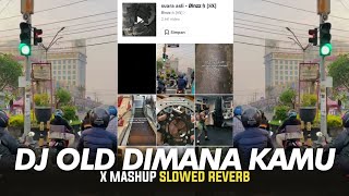 Download lagu DJ OLD DIMANA KAMU KESAYANGANNYA AKU SLOWED REVERB mp3 Download lagu DJ OLD DIMANA KAMU KESAYANGANNYA AKU SLOWED REVERB mp3
