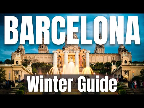 Barcelona Winter Travel Guide | December, January, February