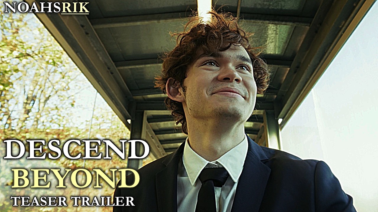 Descend Beyond — Descend Beyond - Teaser Trailer