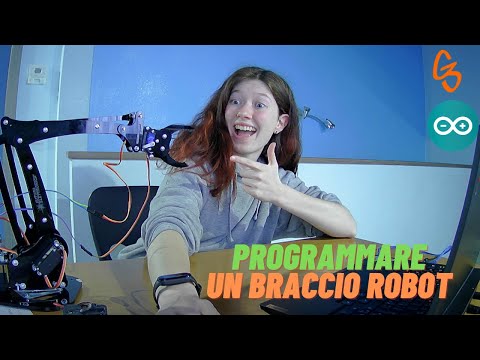Programmare un BRACCIO ROBOTICO con Arduino
