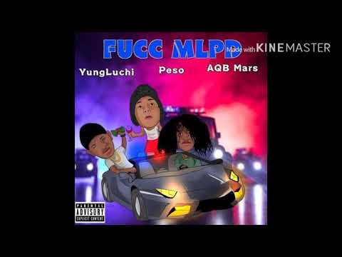 Jay Peso Squeeze “Fucc MLPD” ft Yung Luchi & AQB Mars