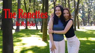 The Ronettes - Be My Baby (by Shut Up &amp; Kiss Me!)