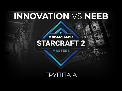 [DH Masters 2020 Summer] INnoVation (T) vs. Neeb (P) | Группа A — Decider