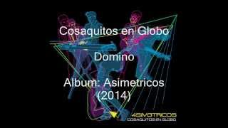 Cosaquitos en Globo - Domino