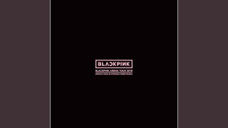 SO HOT -THEBLACKLABEL REMIX- (BLACKPINK ARENA TOUR 2018 &quot;SPECIAL FINAL IN KYOCERA DOME OSAKA&quot;)