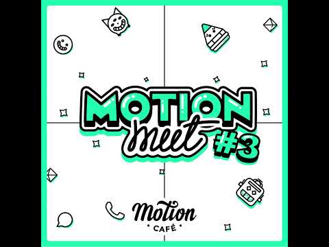 MOTION MEET #03 - Valentin Nouvel - Comment faire évoluer son style graphique ?