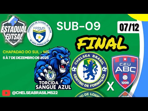 ESTADUAL FUTSAL I CHELSEA BRASIL MS A VS C.E.U ABC A I SUB-09 I FINAL