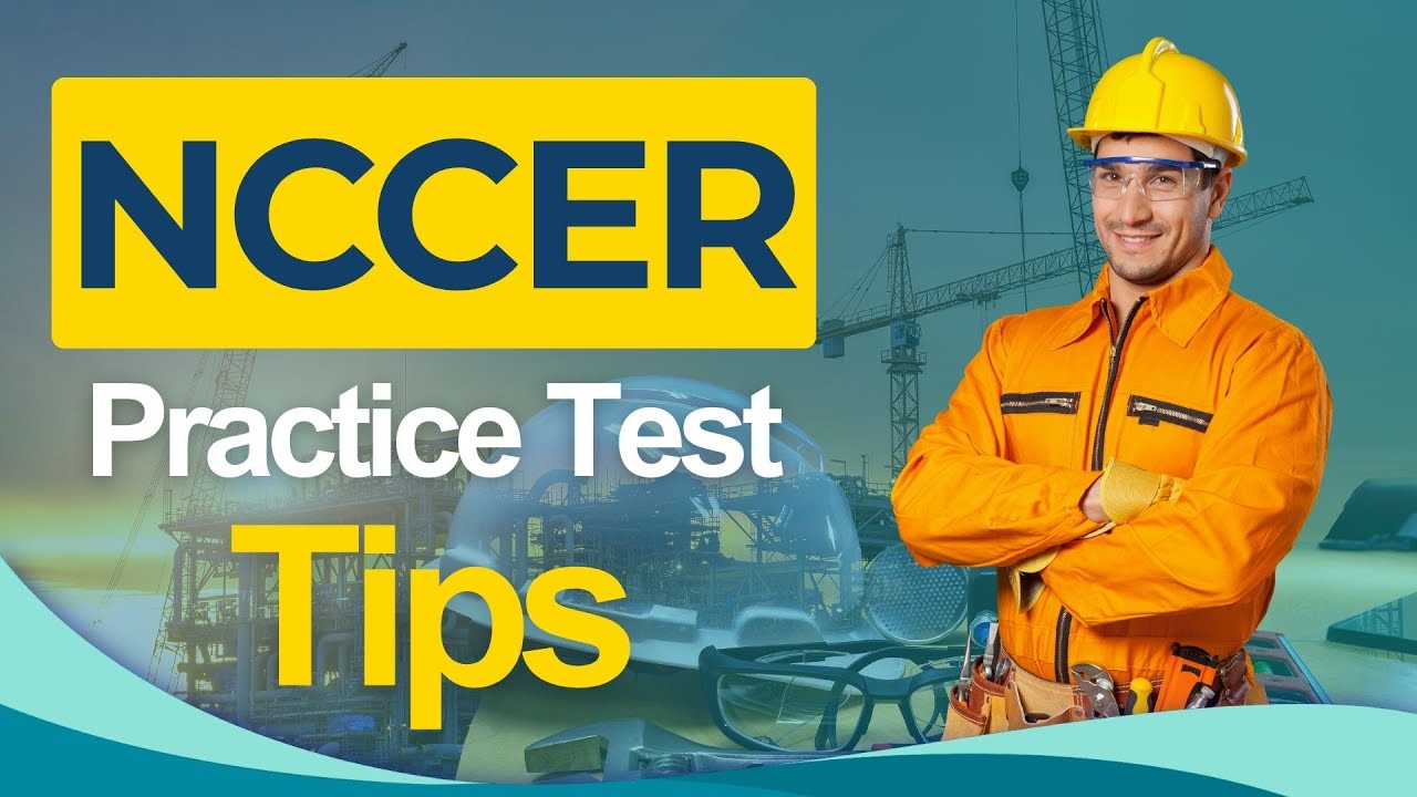NCCER Core Certification Practice Test 2026 - Construction Education Core All You Need to Know