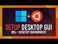 Install Desktop GUI for WSL | WSL Enable Desktop Guide