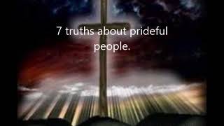 7 truths about prideful people.