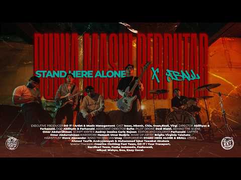 Dunia Masih Berputar - stand here alone