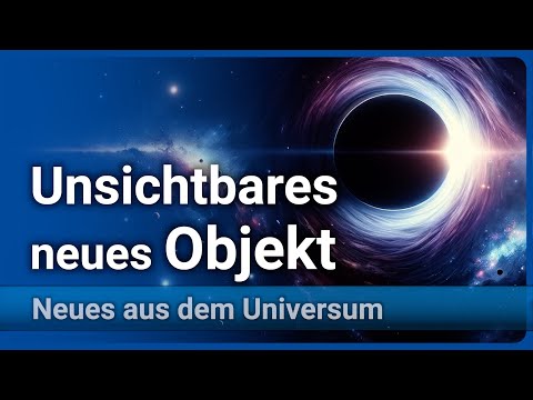 Video Thumbnail: Unsichtbares Objekt entdeckt • Schwarzes Loch oder Neutronenstern? | Andreas Müller
