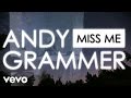 Andy Grammer - Miss Me (Lyric Video) 