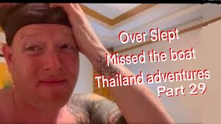 Left America for Asia, Kohtao Thailand  part 29 Missed the Boat to FullMoonParty