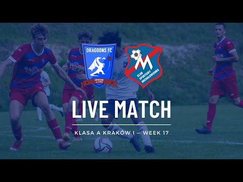 LIVE: KRAKOW DRAGOONS FC - Michałowianka Michałowice | Klasa A Week 17
