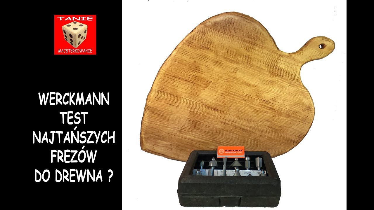 WERCKMANN - Najtańsze Frezy do Drewna ( TEST ) Deska do Serów i Wędlin DIY