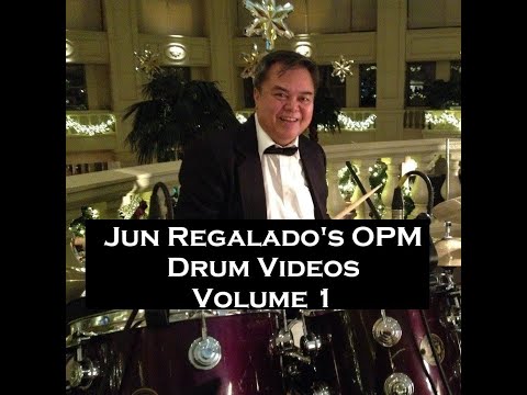 Jun Regalado's 8 OPM Drum Videos Volume 1