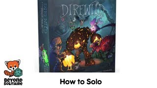 How to Solo: Direwild