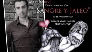 Martín Rivé - Sangre y jaleo