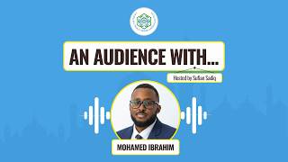An Audience With… Mohamed Ibrahim