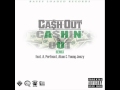 [HQ] Cash Out feat. A. Perfecct, Akon & Young ...