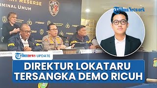 Polisi Tangkap 6 Tersangka Penghasutan Demo Ricuh, Ada Admin Gejayan Memanggil & Direktur Lokataru