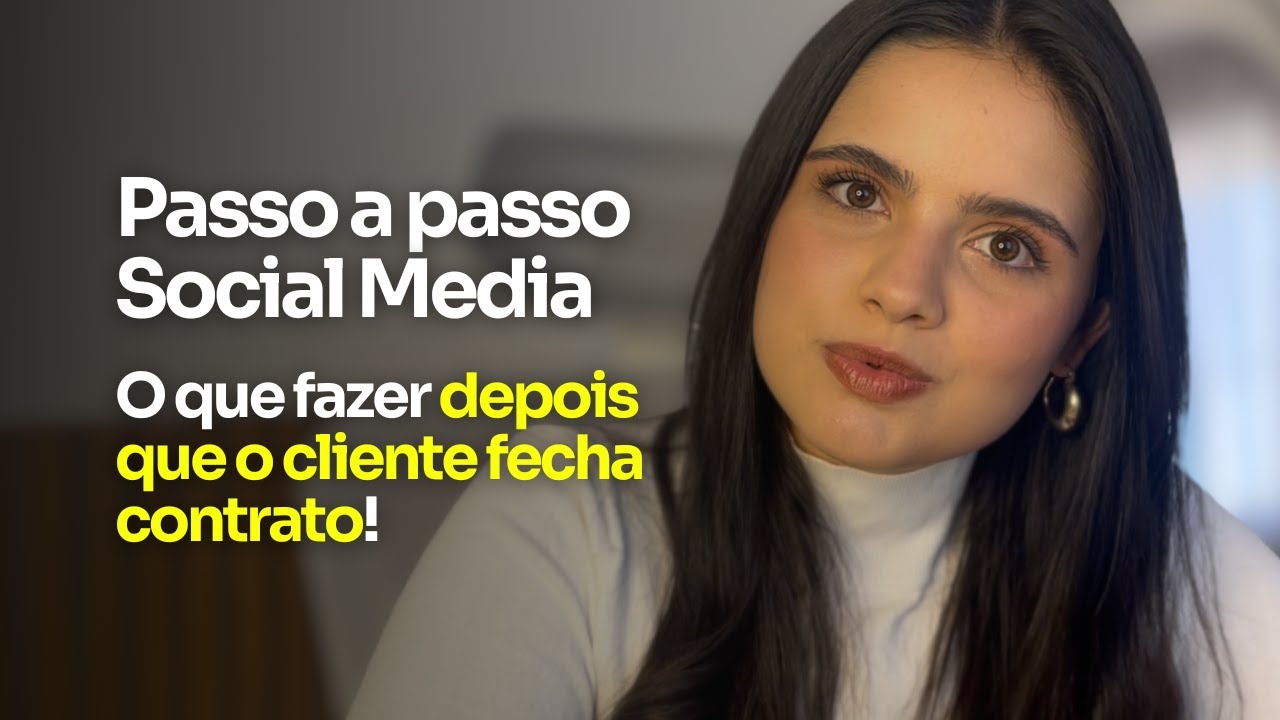Primeiros passos após fechar um cliente como Social Media | Guia Completo