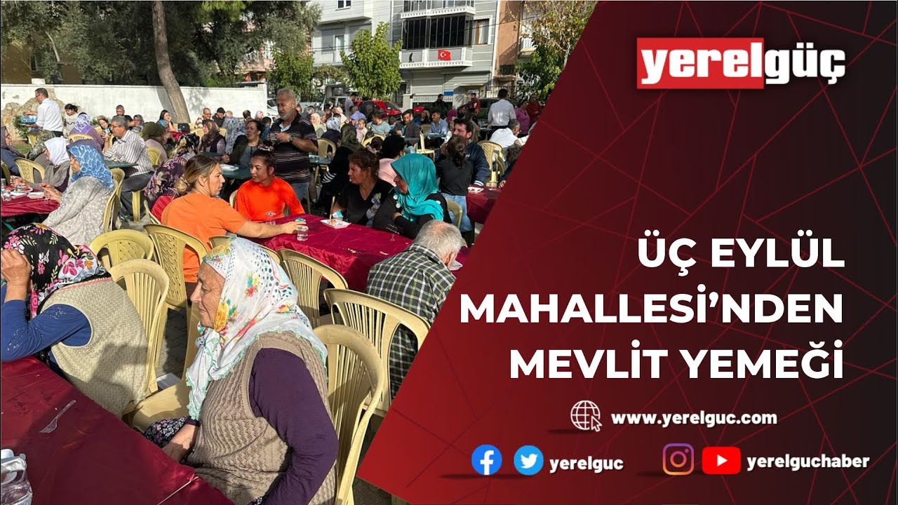 ÜÇ EYLÜL MAHALLESİ’NDEN MEVLİT YEMEĞİ