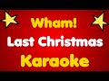 Wham! • Last Christmas • Karaoke