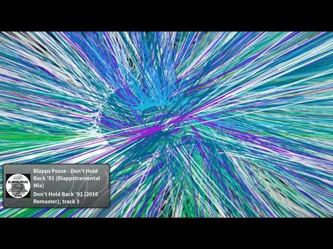 Blapps Posse - Don't Hold Back 91 (Blappstramental Mix)  🇬🇧