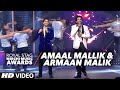 Amaal Mallik Armaan Malik Creates Magic On The Stage RSMMA 2016
