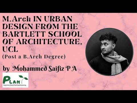 Pursuing an M Arch in Urban Design from Bartlett School of Architecture, UCL