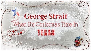 George Strait - When It&#39;s Christmas Time In Texas (Lyric Video), 1986