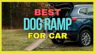 🔥 Best Dog Ramp for Car in 2025 ☑️ TOP 5 ☑️