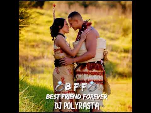 DJ POLYRASTA  -  B F F(RmX18)