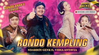 Download lagu RONDO KEMPLING - NDARBOY GENK feat. VIDIA ANTAVIA  ( LIVE MUSIC) mp3