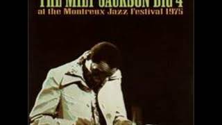Milt Jackson  - The Milt Jackson Big 4 ( Full Album )