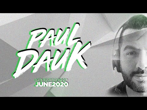 Dj Paul Dauk -  SET June 2020