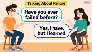 English Conversation Practice | 100 Questions and Answers About Failure | ESL Practice Confidently