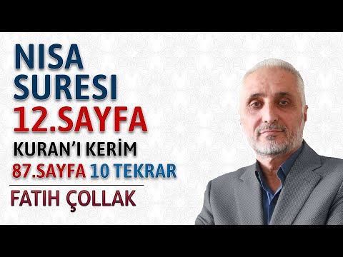 Nisa suresi 12.sayfa dinle ve oku Fatih Çollak (Nisa suresi 60 65) Kuranı Kerim 87.sayfa