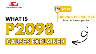 OBD Code p2098 Guide to Repair