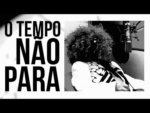 Elza Soares - O Tempo Não Para (Lyric Vídeo)