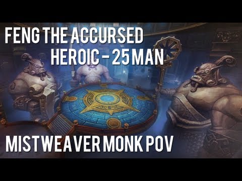 MoP - Feng the Accursed - Mogu'Shan Vaults Heroic 25 man